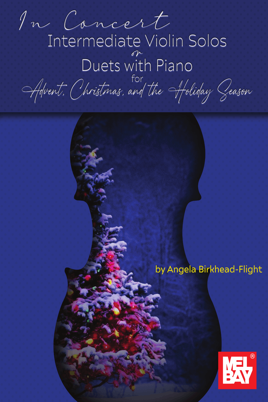 In Concert: Intermediate Violin Solos or Duets with Piano for Advent, Christmas, and the Holiday Season String Duet scores gallery preview page 1