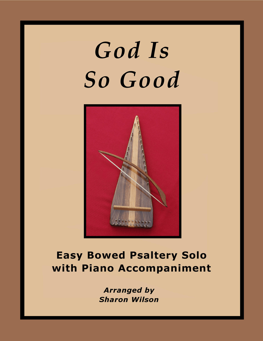 God Is So Good (Easy Bowed Psaltery Solo with Piano Accompaniment) Zither scores gallery preview page 1