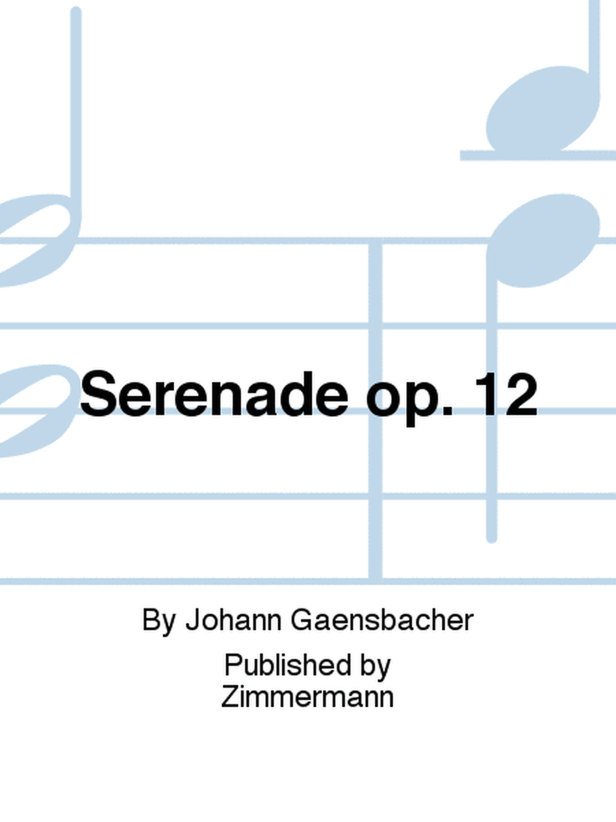 Serenade Op. 12