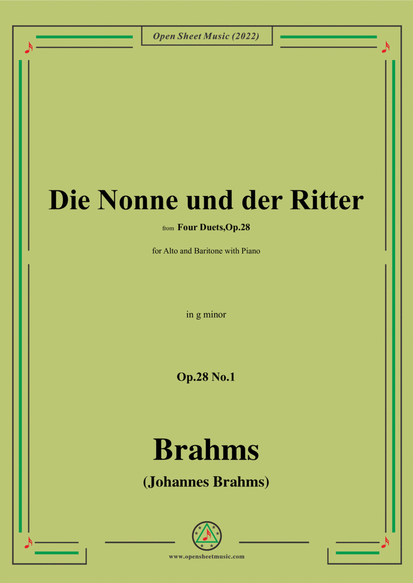 Brahms-Die Nonne und der Ritter-The Nun and the Knight,Op.28 No.1,in g minor,from Four Duets,Op.28,f