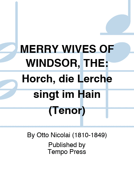 MERRY WIVES OF WINDSOR, THE: Horch, die Lerche singt im Hain (Tenor)