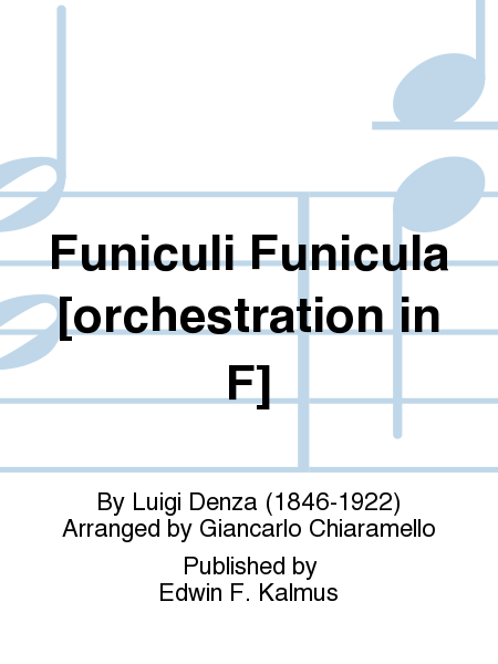 Funiculi Funicula [orchestration in F]