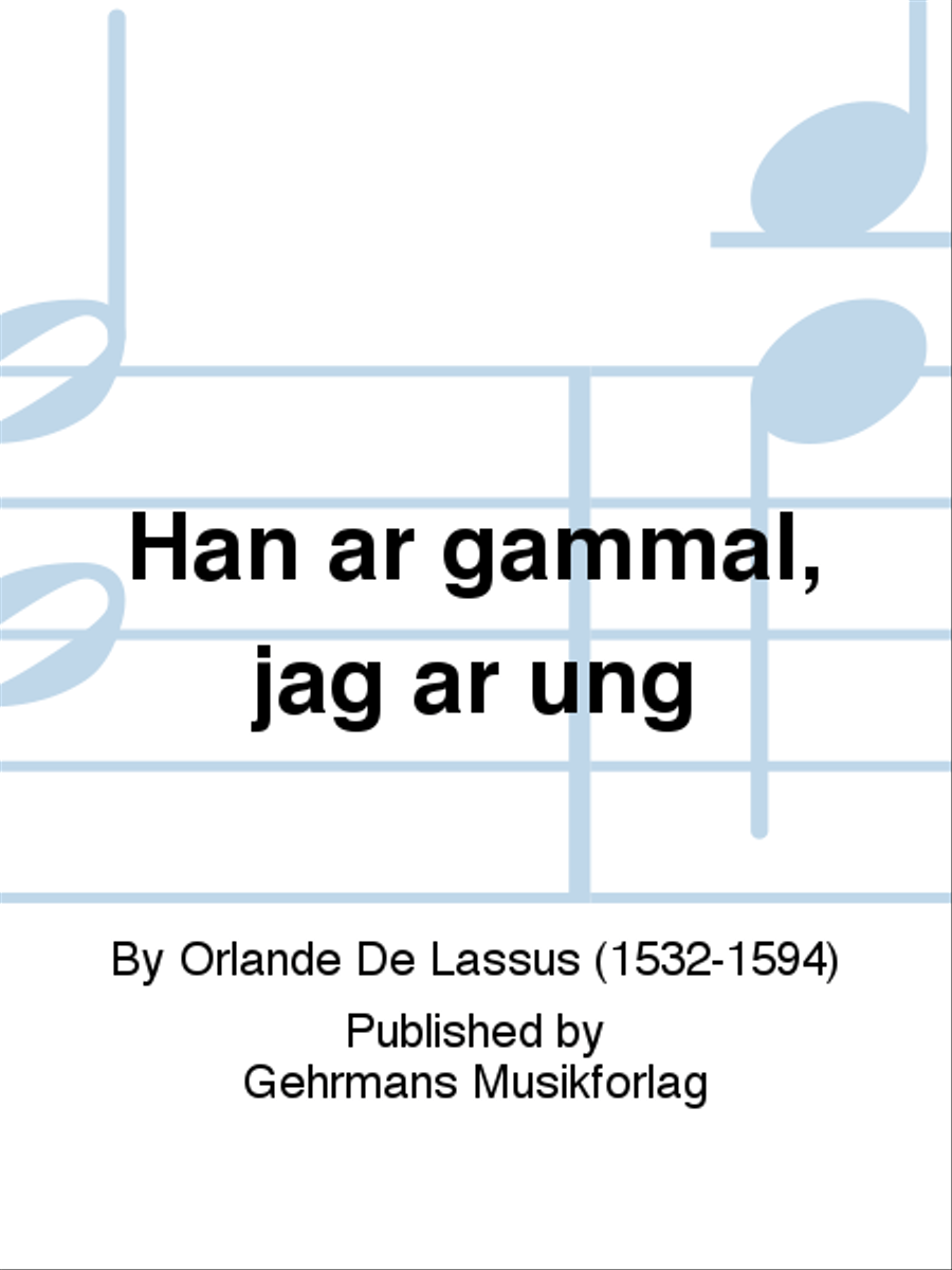 Han ar gammal, jag ar ung 4-Part scores gallery preview page 1