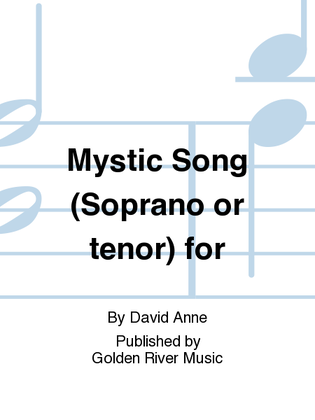 Mystic Song (Soprano or tenor) for