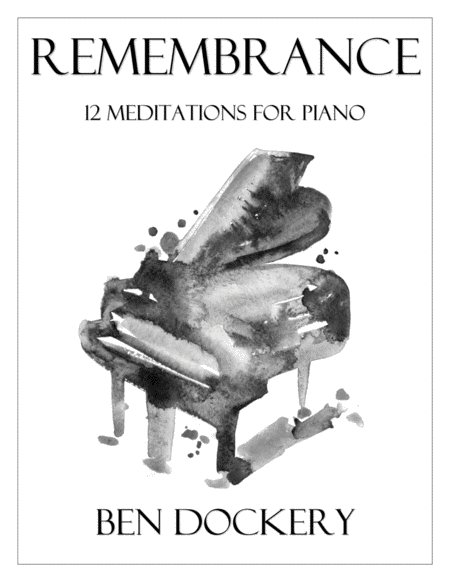 Remembrance (12 Meditations for Piano) Piano Solo - Digital Sheet Music