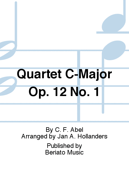 Quartet C-Major Op. 12 No. 1