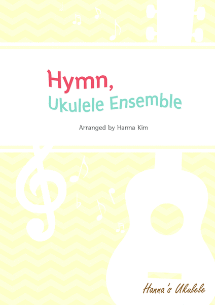 Hymn, ukulele ensemble (Sale!! $96→$57 / 40% off )