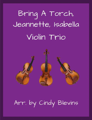 Book cover for Bring a Torch, Jeannette, Isabella, for Violin Trio