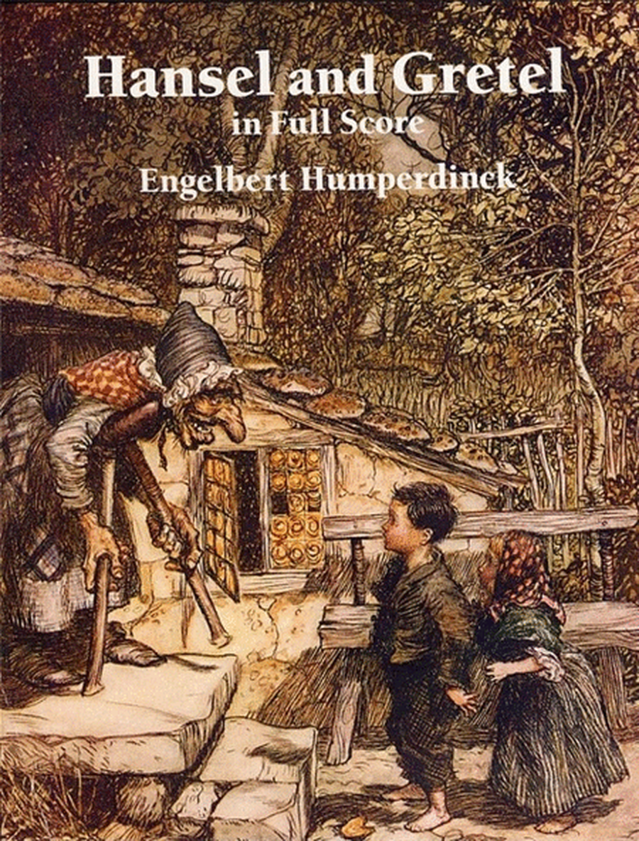 Humperdinck - Hansel And Gretel Full Score