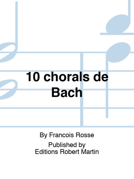10 chorals de Bach