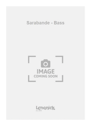 Sarabande - Bass