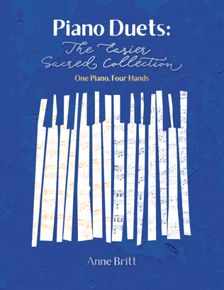 Book cover for Piano Duets: The Easier Sacred Collection