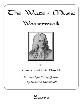 The Water Music by George Frideric Handel - Score for String Quartet