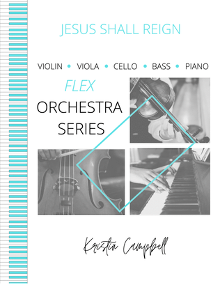 Book cover for Jesus Shall Reign - Flex Orchestra