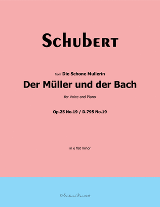 Der Muller und der Bach, by Schubert, Op.25 No.19, in e flat minor