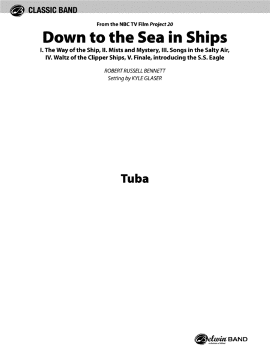 Down to the Sea in Ships (from the NBC TV Film Project 20): Tuba