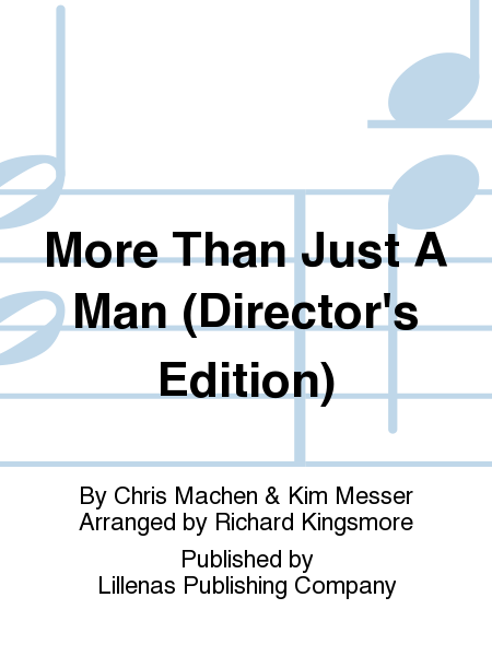 More Than Just A Man (Director's Edition)