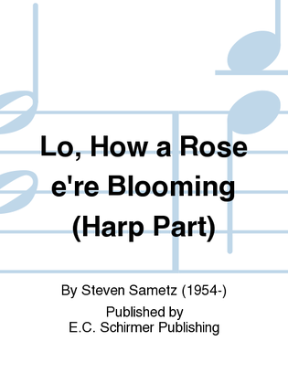 Lo, How a Rose e're Blooming (Harp Part)
