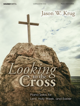 Book cover for Looking to the Cross