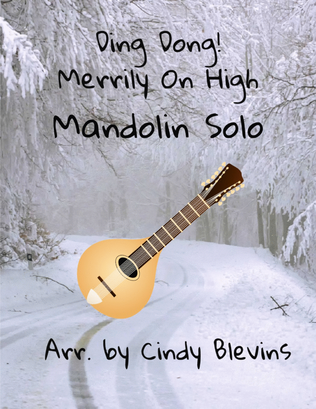 Ding Dong! Merrily On High, for Mandolin Solo
