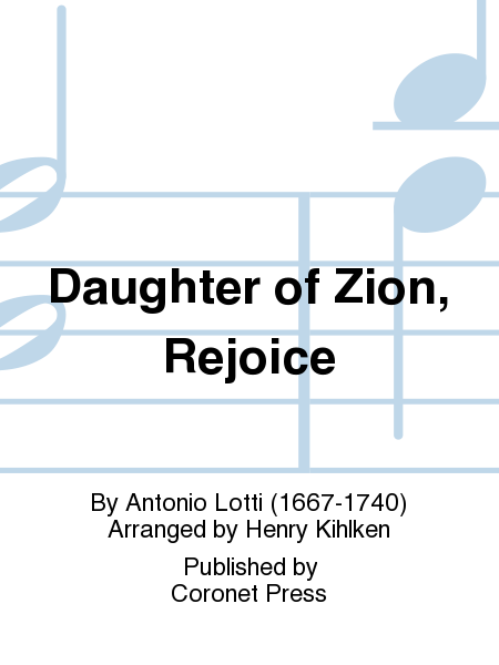 Daughter of Zion, Rejoice