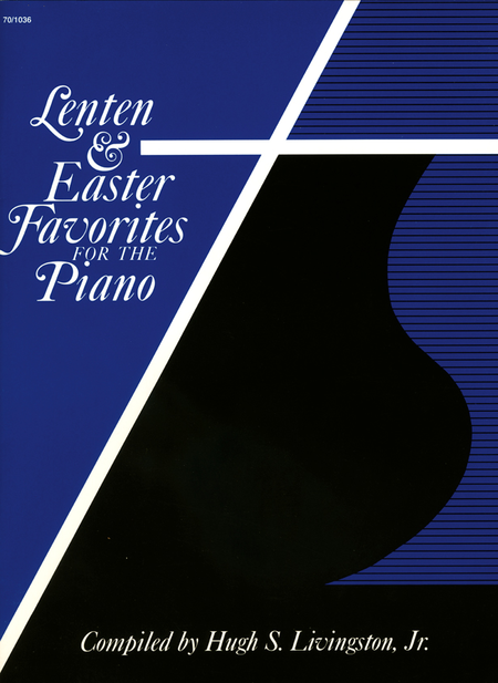 Lenten And Easter Favorites For The Piano