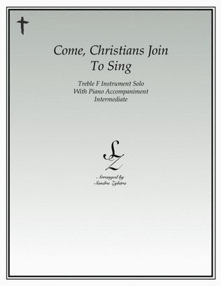 Come, Christians Join To Sing (treble F instrument solo)