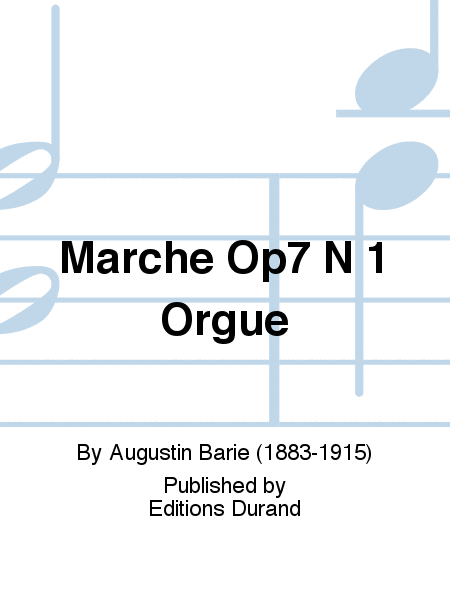 Marche Op7 N 1 Orgue