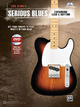 Book cover for Eric Slone's Serious Blues -- Expanding Lead & Rhythm