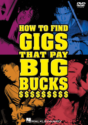 Book cover for How to Find Gigs That Pay Big Bucks