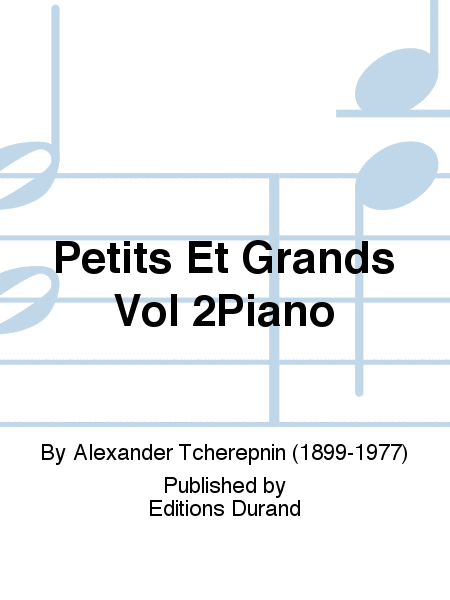 Petits Et Grands Vol 2Piano