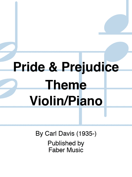 Pride & Prejudice Theme Violin/Piano