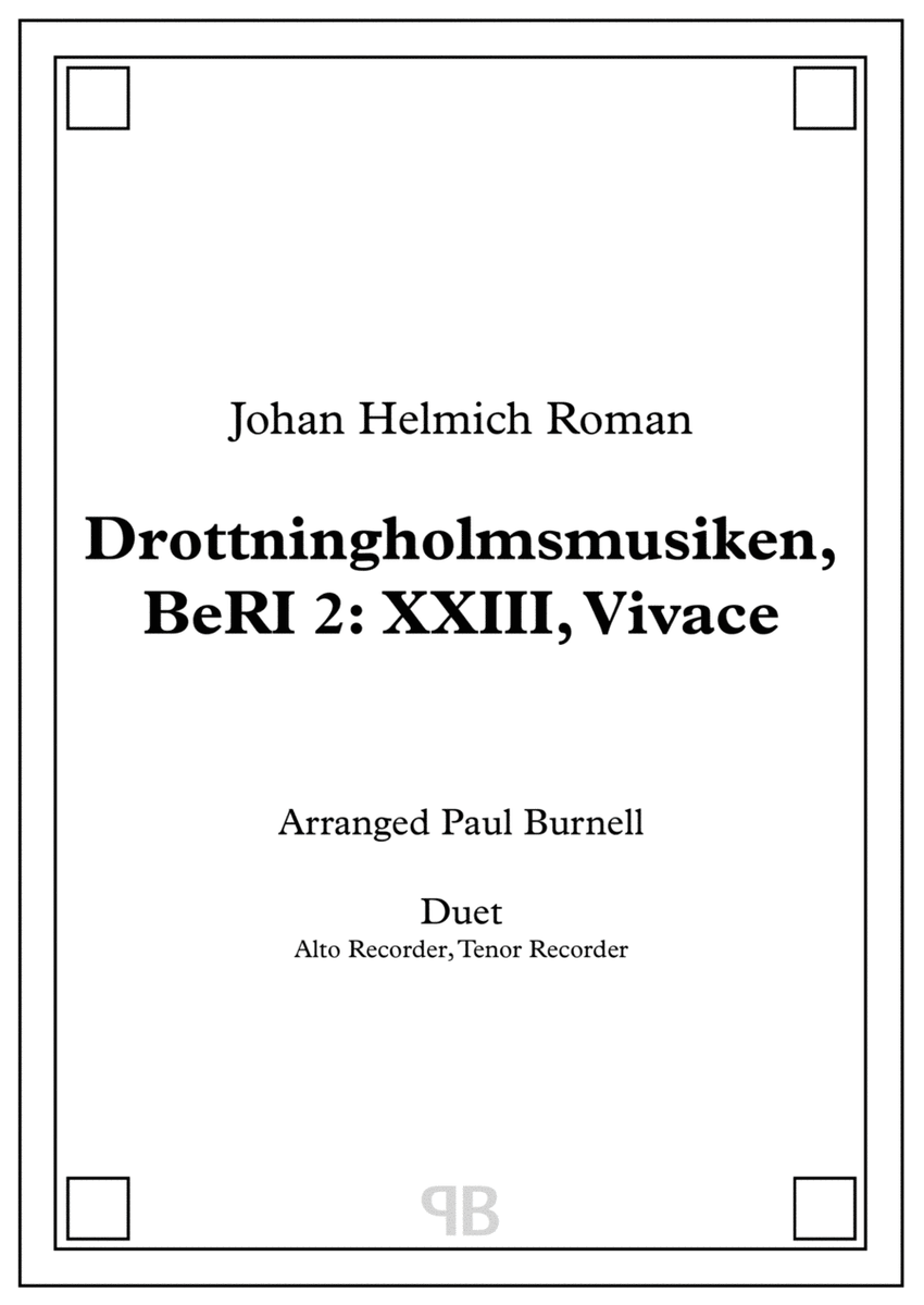 Drottningholmsmusiken, BeRI 2: XXIII, Vivace, arranged for duet: Alto and Tenor Recorder image number null