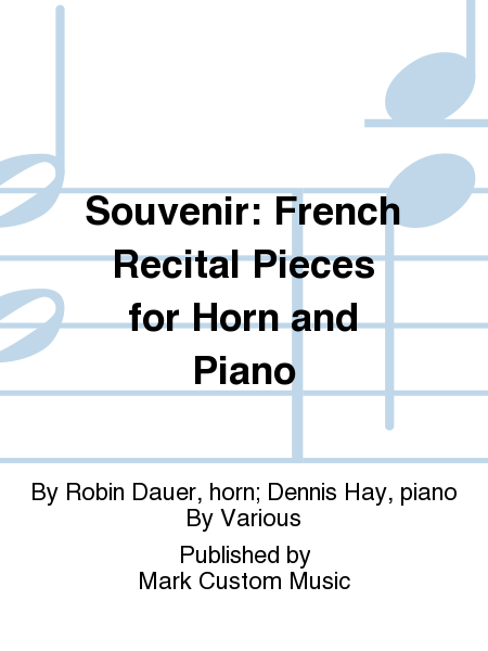 Souvenir: French Recital Pieces for Horn and Piano