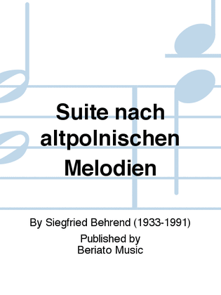 Suite nach altpolnischen Melodien