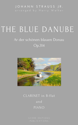 Book cover for The Blue Danube (Johann Strauss II) for Clarinet in Bb and Piano