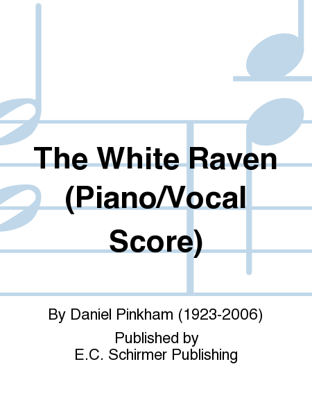 The White Raven (Piano/vocal score for #5085)