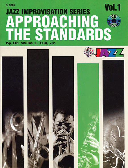 Approaching The Standards Volume 1 Jazz Improvisation Series E-flat Book And Cd