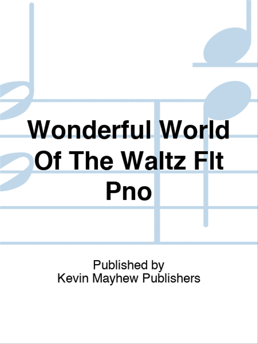 Wonderful World Of The Waltz Flt Pno Piano scores gallery preview page 1