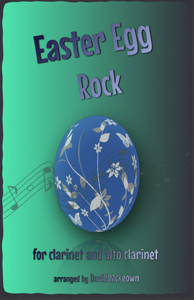 The Easter Egg Rock for Clarinet and Alto Clarinet Duet