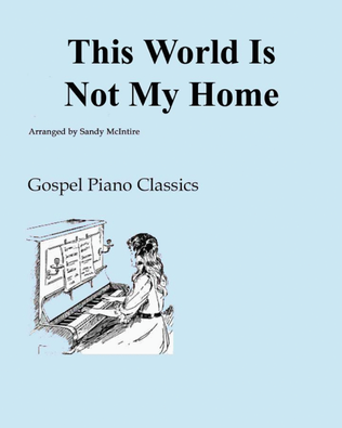 Book cover for This World Is Not My Home