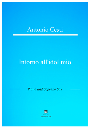 Antonio Cesti - Intorno all idol mio (Piano and Soprano Sax)