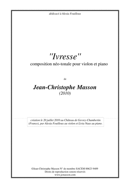 ''Ivresse'' for violin and piano --- Full score and violin part --- JCM 2010