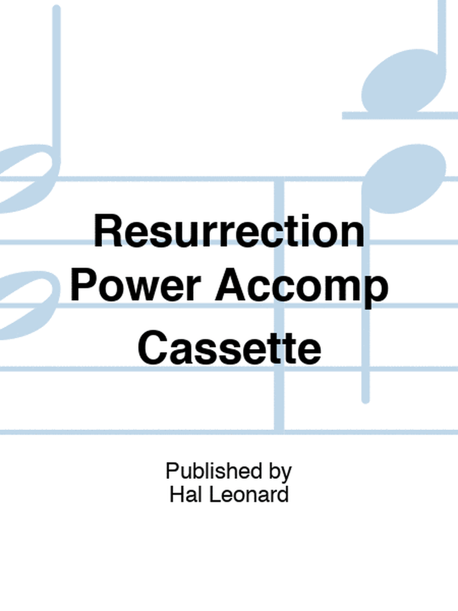 Resurrection Power Accomp Cassette