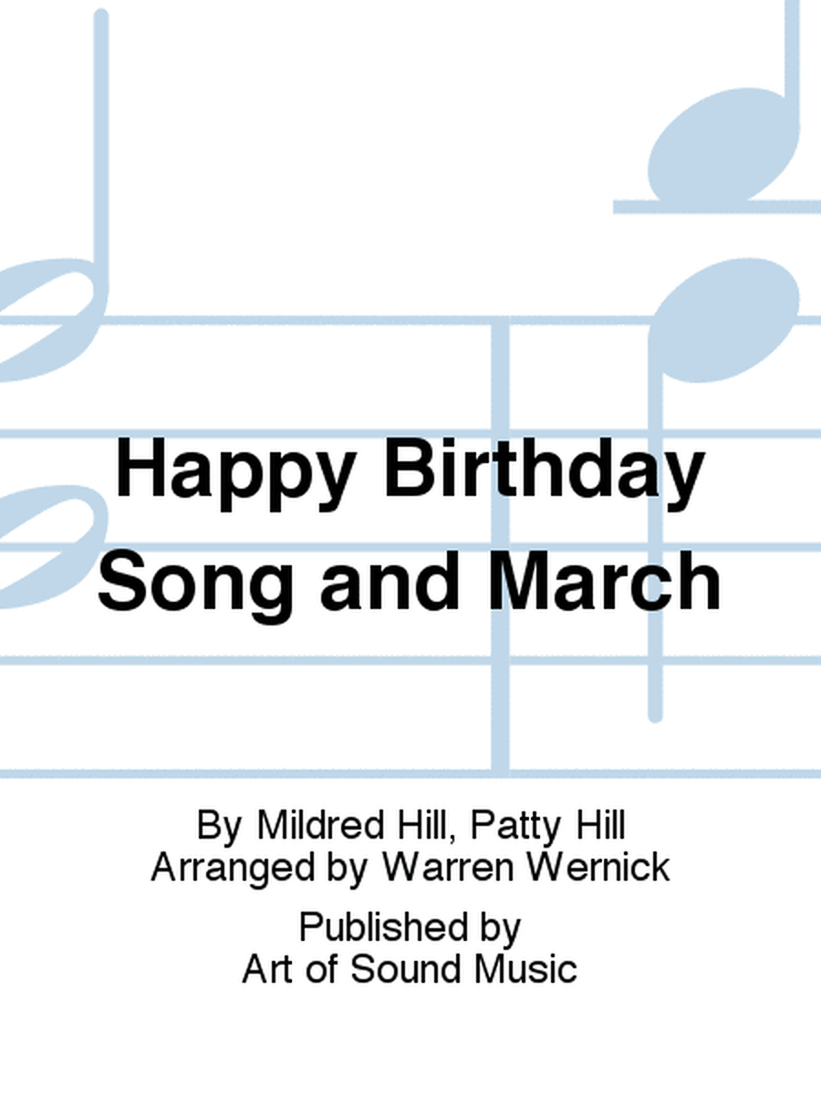 Happy Birthday Song and March