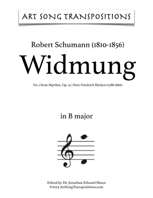 SCHUMANN: Widmung, Op. 25 no. 1 (transposed to B major, B-flat major, and A major)