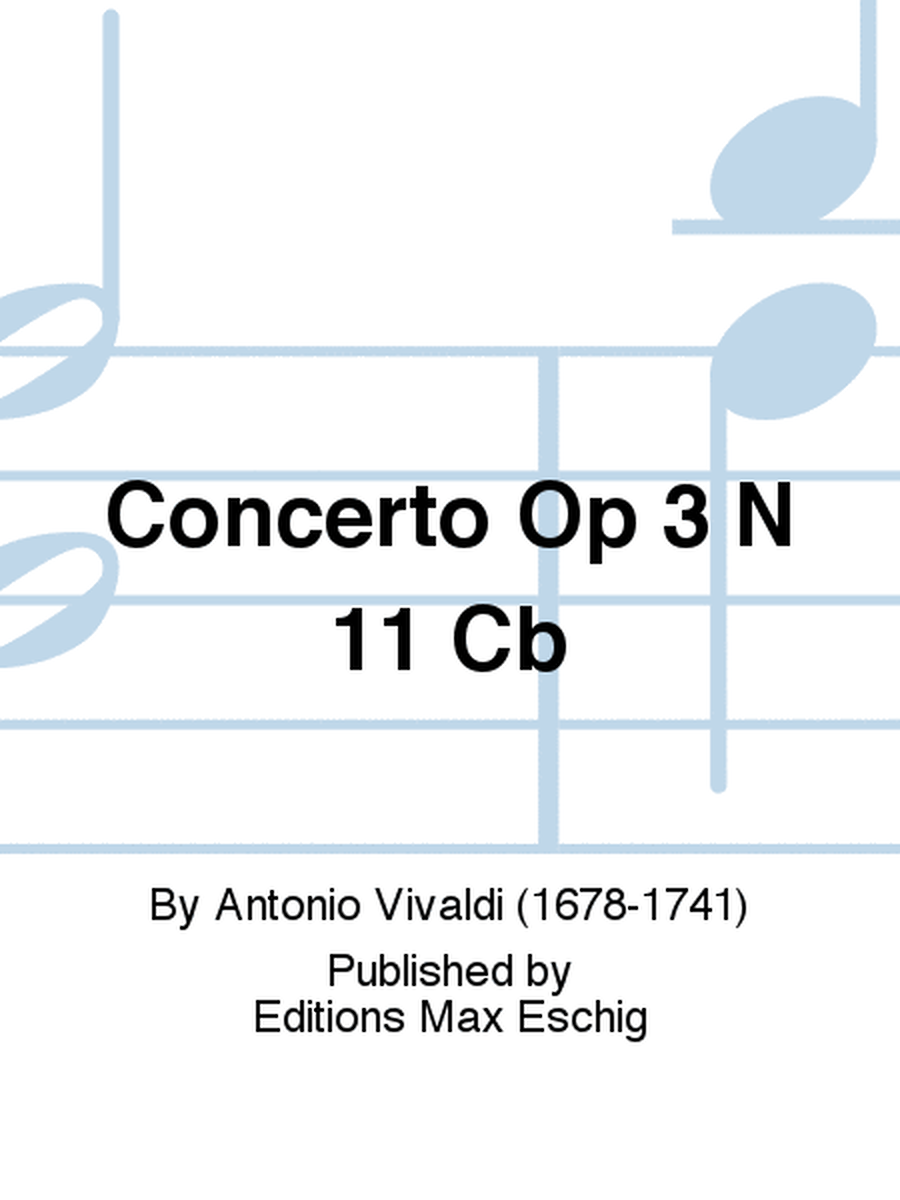Concerto Op 3 N 11 Cb
