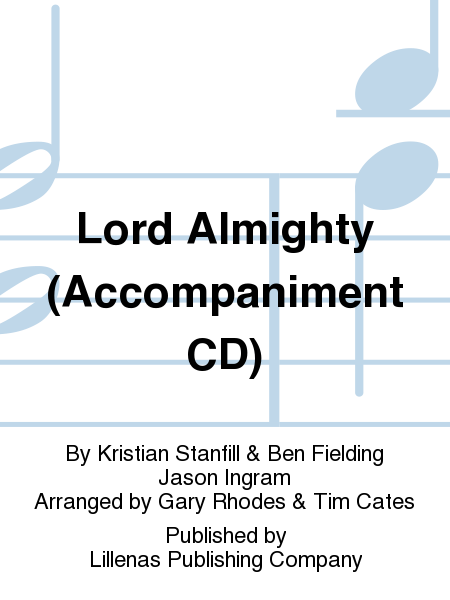 Lord Almighty (Accompaniment CD)