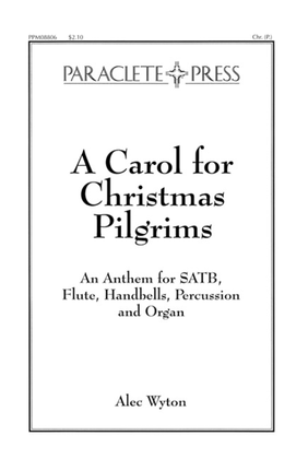 A Carol for Christmas Pilgrims