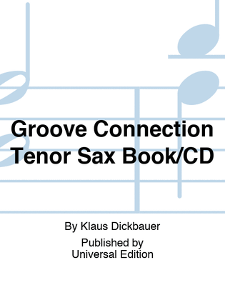 Groove Connection Tenor Sax Book/CD